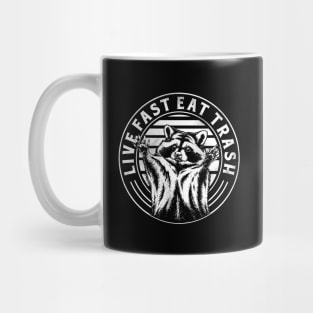 live fast eat trash raccoon Mug